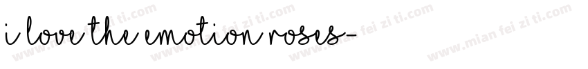 i love the emotion roses字体转换